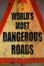 Watch World's Most Dangerous Roads Solarmovie