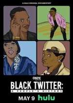 Watch Black Twitter: A People's History Solarmovie