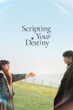 Watch Scripting Your Destiny Solarmovie
