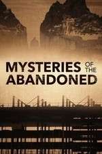 Watch Mysteries of the Abandoned Solarmovie