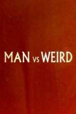 Watch Man Vs Weird Solarmovie