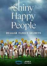 Watch Shiny Happy People: Duggar Family Secrets Solarmovie