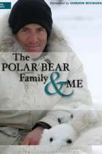 Watch The Polar Bear Family & Me Solarmovie