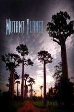 Watch Mutant Planet Solarmovie