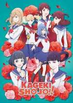 Watch Kageki Shoujo!! Solarmovie