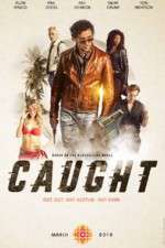 Watch Caught Solarmovie