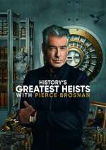Watch History's Greatest Heists with Pierce Brosnan Solarmovie