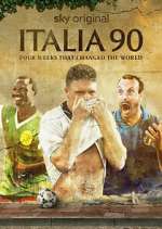 Watch Italia 90: Four Weeks That Changed the World Solarmovie