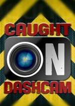Watch Caught on Dashcam Solarmovie