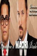 Watch Find Me a Maori Bride Solarmovie
