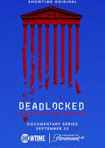 Watch Deadlocked: How America Shaped the Supreme Court Solarmovie