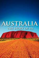 Watch Australia The Story of Us Solarmovie