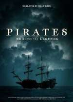 Watch Pirates: Behind the Legends Solarmovie