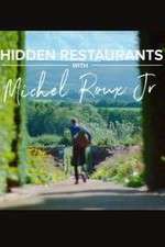 Watch Hidden Restaurants with Michel Roux Jr Solarmovie