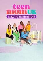 Watch Teen Mom UK: Next Generation Solarmovie