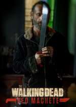 Watch The Walking Dead: Red Machete Solarmovie