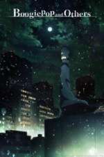 Watch Boogiepop and Others Solarmovie