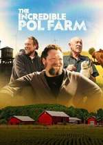 Watch The Incredible Pol Farm Solarmovie