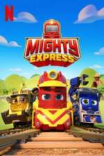 Watch Mighty Express Solarmovie