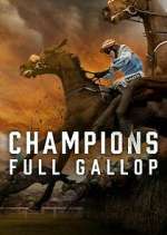 Watch Champions: Full Gallop Solarmovie