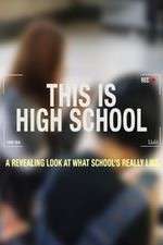 Watch This is High School Solarmovie