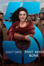 Watch Eight Days That Made Rome Solarmovie
