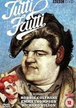 Watch Tutti Frutti Solarmovie