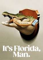 Watch It\'s Florida, Man Solarmovie