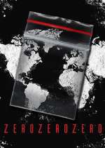 Watch ZeroZeroZero Solarmovie