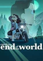 Watch Carol & The End of the World Solarmovie