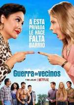 Watch Guerra de vecinos Solarmovie