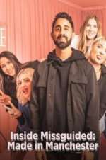 Watch Inside Missguided: Made in Manchester Solarmovie
