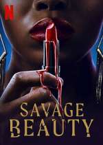 Watch Savage Beauty Solarmovie