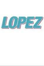 Watch Lopez Solarmovie