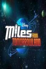 Watch Miles from Tomorrowland Solarmovie