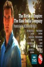 Watch The Birth of Empire: The East India Company Solarmovie