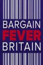 Watch Bargain Fever Britain Solarmovie