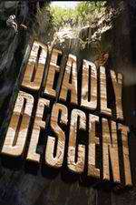 Watch Deadly Descent Solarmovie