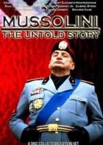 Watch Mussolini: The Untold Story Solarmovie