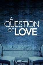 Watch A Question of Love Solarmovie