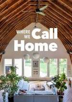 Watch Where We Call Home Solarmovie