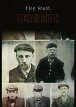 Watch The Real Peaky Blinders Solarmovie