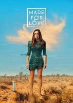 Watch Made for Love Solarmovie