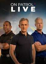 On Patrol: Live solarmovie
