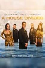 Watch A House Divided Solarmovie
