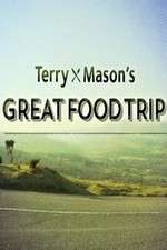 Watch Terry & Mason’s Great Food Trip Solarmovie