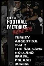 Watch The Real Football Factories International Solarmovie