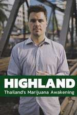 Watch Highland: Thailand's Marijuana Awakening Solarmovie