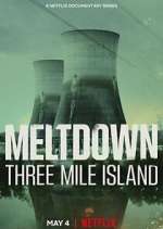 Watch Meltdown: Three Mile Island Solarmovie