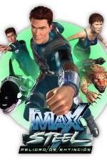 Watch Max Steel Solarmovie